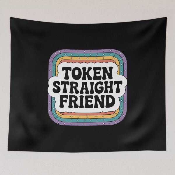 Item preview, Token Straight Friend Funny Slang Queer Ally Gay Pride Stuff designed and sold by NailMolisa.