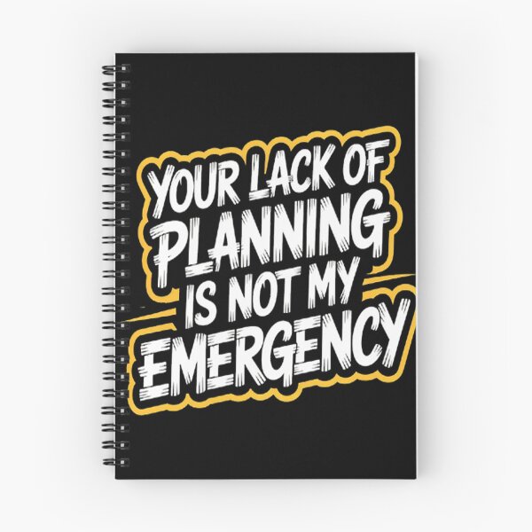 Item preview, In Solitude Your Lack Of Planning Is Not My Emergency designed and sold by NicolaMail.