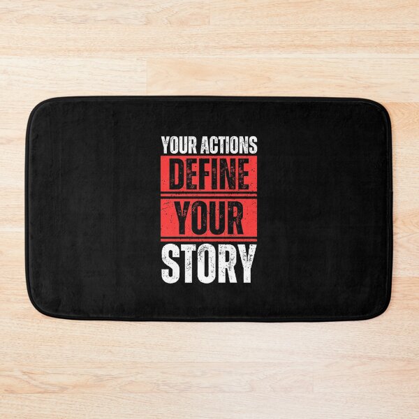 Item preview, Your actions define your story designed and sold by Dondonmart.