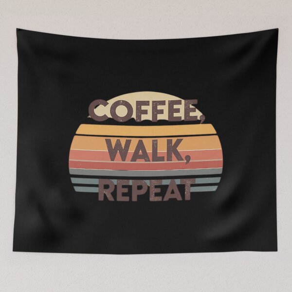 Item preview, Coffee Walk Repeat designed and sold by kostivikj77.