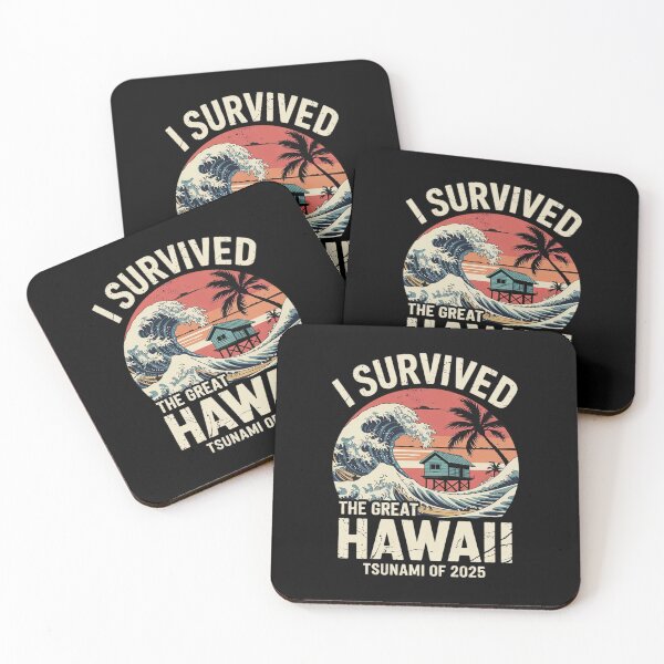 Item preview, I Survived The Great Hawaii Tsunami of 2025 17  designed and sold by MarkLeedsArt.