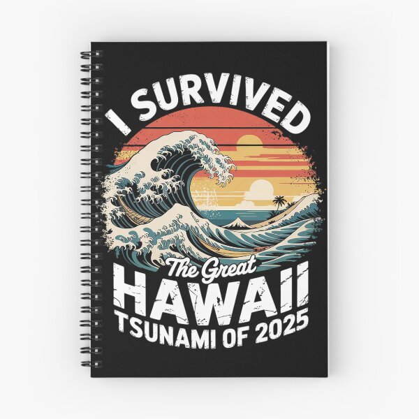Item preview, I Survived The Great Hawaii Tsunami of 2025 28  designed and sold by MarkLeedsArt.