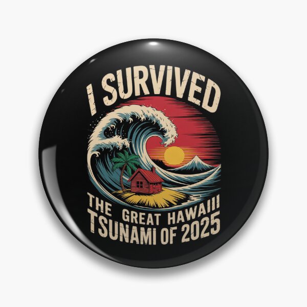 Item preview, I Survived The Great Hawaii Tsunami of 2025 34  designed and sold by MarkLeedsArt.