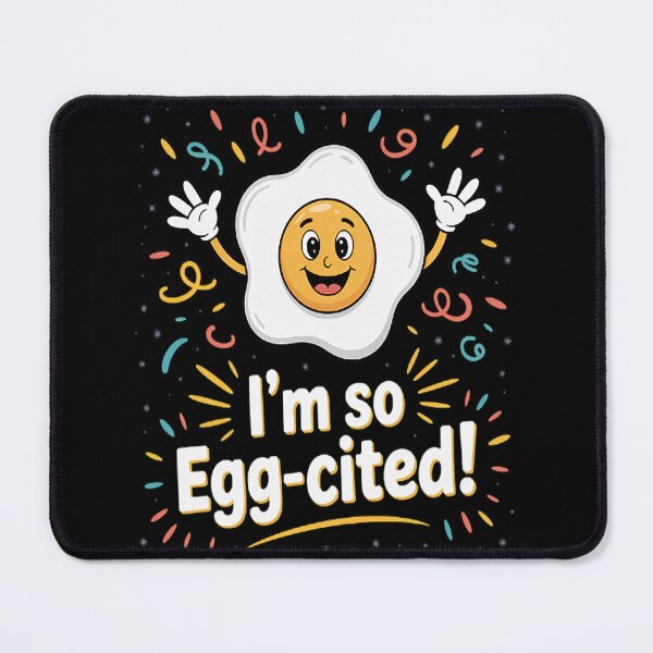 Item preview, I'm So Egg-Cited Breakfast Eggs Fried Egg designed and sold by TheRetroStyle.