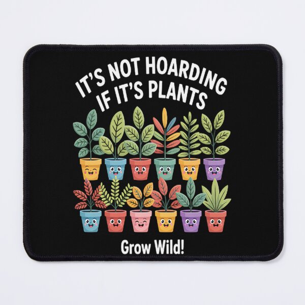 Item preview, It's Not Hoarding If It's Plants Colorful Potted Plants designed and sold by TheRetroStyle.