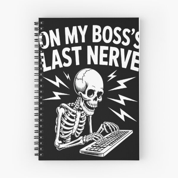 Item preview, Skeleton Typing On My Boss's Last Nerve Office Humor designed and sold by SignaturalGen.