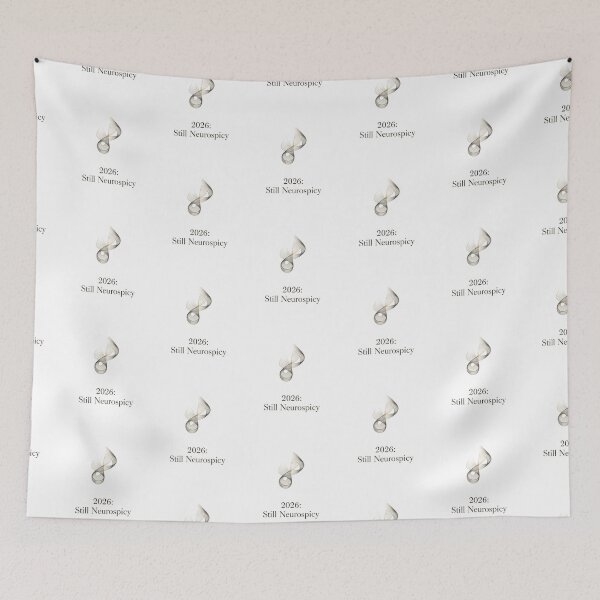 Item preview, 2026: Still Neurospicy - Neurospicy Brain - ADHD Life Motivation designed and sold by YvkafromPoland.