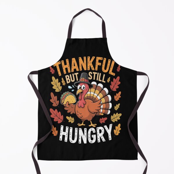 Item preview, Thankful But Still Hungry thanksgiving turkey taco designed and sold by LacostCarl.
