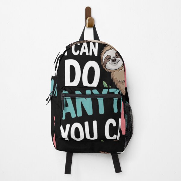Item preview, Sloths Wisdom Anything You Can Do I Can Do Slower designed and sold by SignaturalGen.
