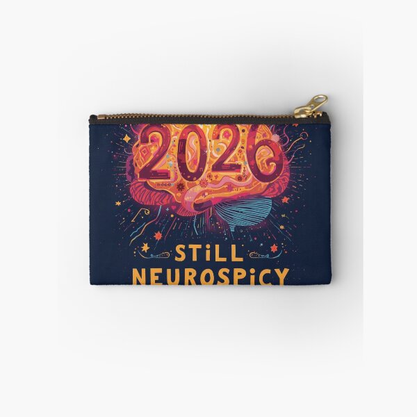 Item preview, 2026: Still Neurospicy - Neurospicy Brain - ADHD Life Motivation designed and sold by YvkafromPoland.
