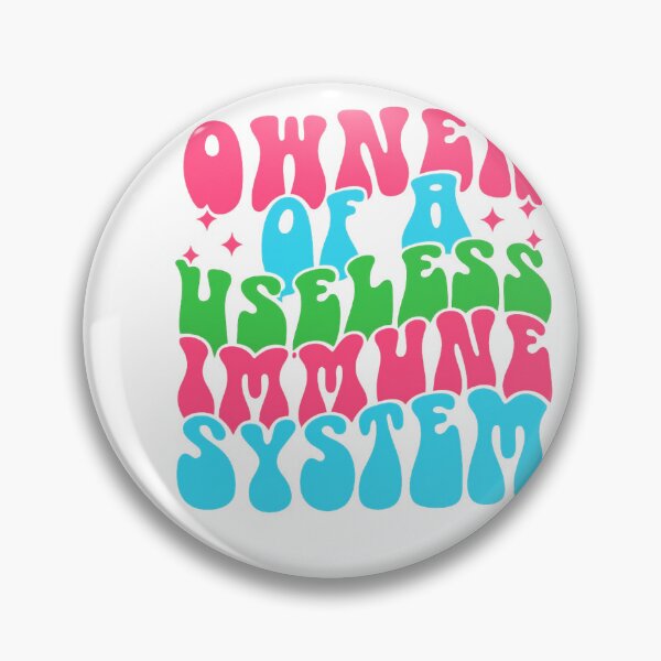 Item preview, Owner Of A Useless Immune System designed and sold by artcultreone.