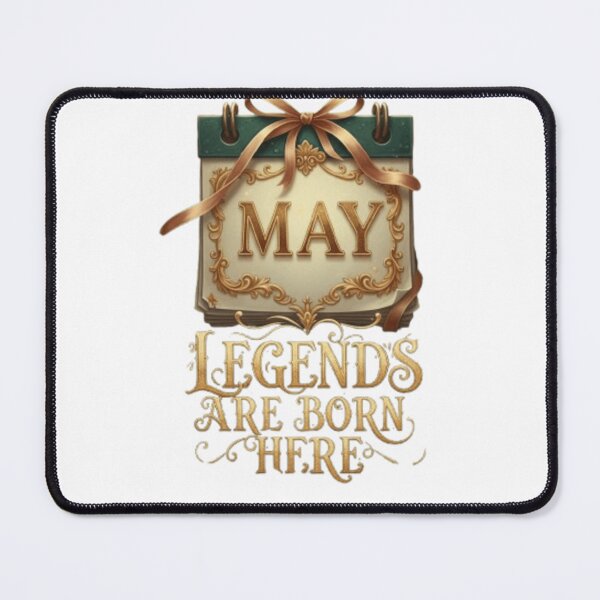 Item preview,  May Legends Are Born Here - The Month of Heroes & Leaders designed and sold by Bulk order available .