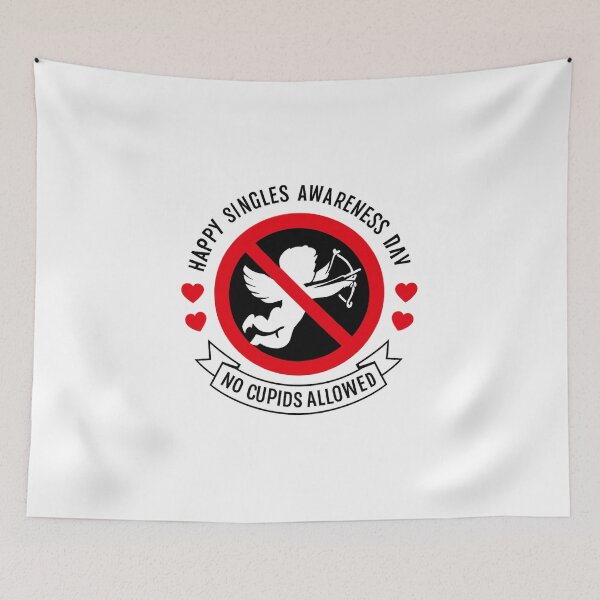 Item preview, Happy Singles Awareness Day No Cupids Allowed designed and sold by artcultreone.