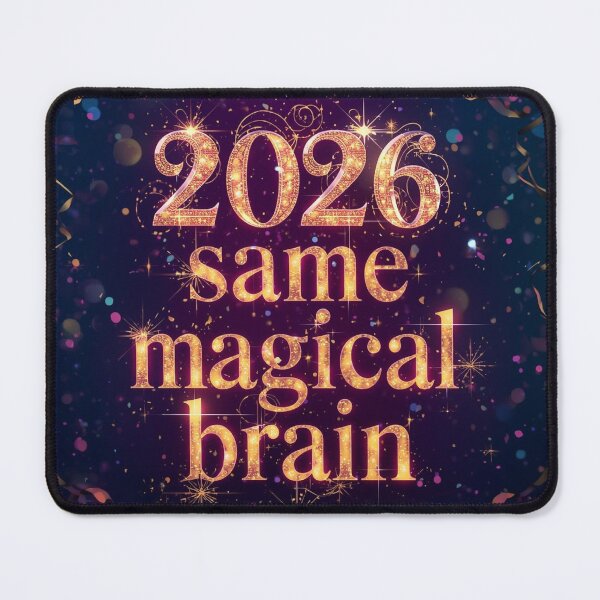 Item preview, New Year, Same Magical Brain - Neurospicy Brain - ADHD Life Motivation designed and sold by YvkafromPoland.