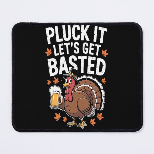 Item preview, Thanksgiving Pluck It Lets Get Basted Fall Dad designed and sold by LacostCarl.