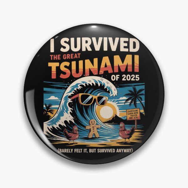 Item preview, I Survived The Great Hawaii Tsunami of 2025 Everyone Learn 1  designed and sold by MarkLeedsArt.
