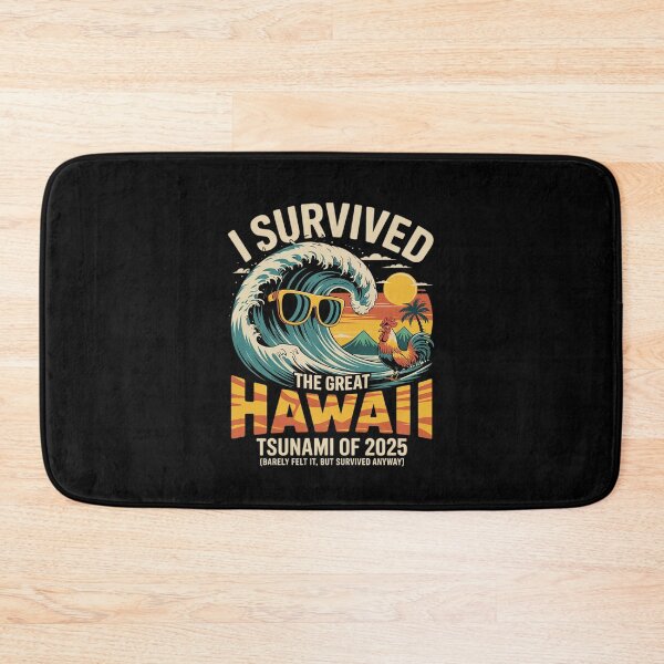 Item preview, I Survived The Great Hawaii Tsunami of 2025 Everyone Learn 21  designed and sold by MarkLeedsArt.