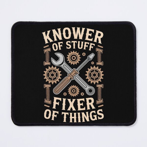 Item preview, Knower of Stuff Fixer of Things Funny Mechanic designed and sold by BLZART.