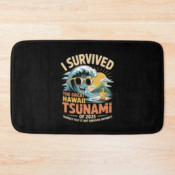 Item preview, I Survived The Great Hawaii Tsunami of 2025 Everyone Learn 23  designed and sold by MarkLeedsArt.