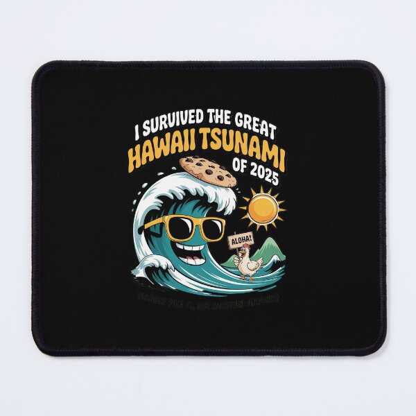 Item preview, I Survived The Great Hawaii Tsunami of 2025 Everyone Learn 41 designed and sold by MarkLeedsArt.