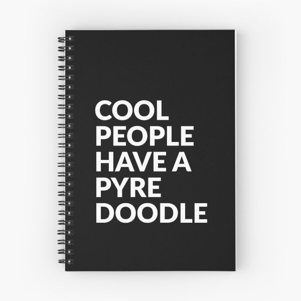 Item preview, Cool People Have A Pyredoodle Gift  designed and sold by Guarddogdrive.