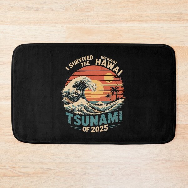 Item preview, I Survived The Great Hawaii Tsunami of 2025 Everyone Learn 52  designed and sold by MarkLeedsArt.