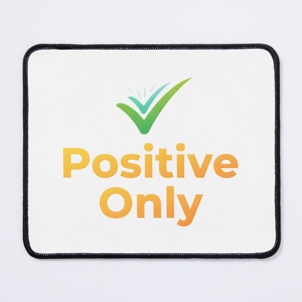 Item preview, BEST SELLER Positive Only Good Energy Mindset designed and sold by Gilded Dreams.