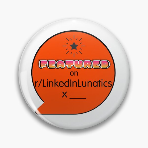 Item preview, LinkedIn Lunatic designed and sold by KingOfCaffeine.