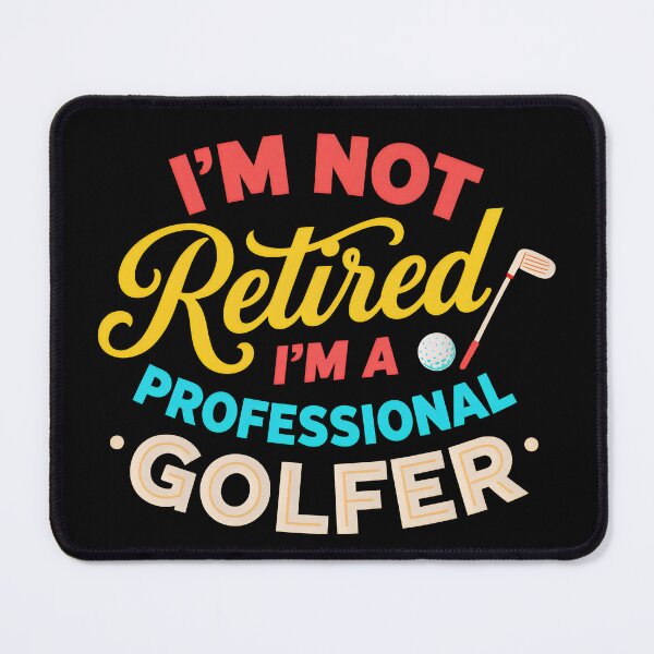 Item preview, I’m Not Retired – Funny Retro Golfer Design designed and sold by MKV Design.