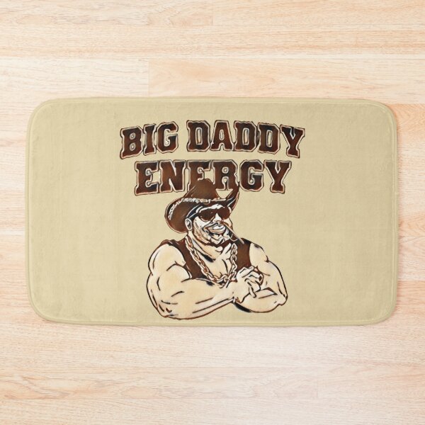 Item preview, Big Daddy Energy designed and sold by Flirt-Teez.
