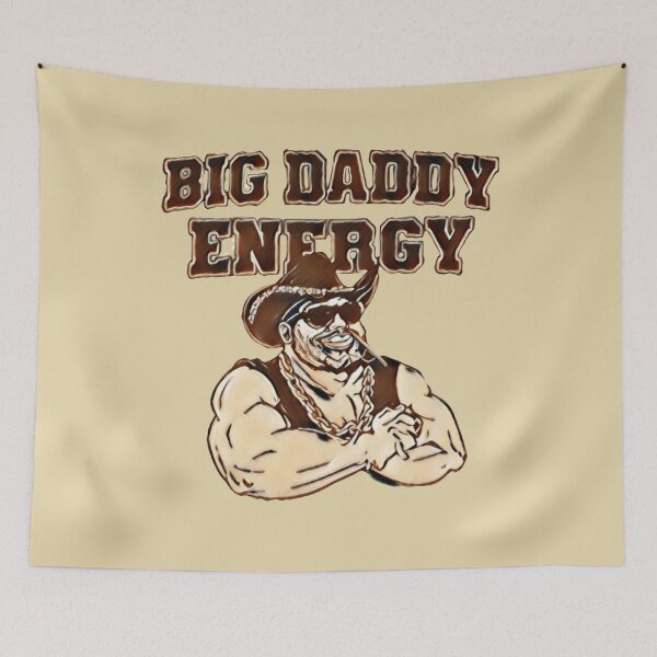 Item preview, Big Daddy Energy designed and sold by Flirt-Teez.