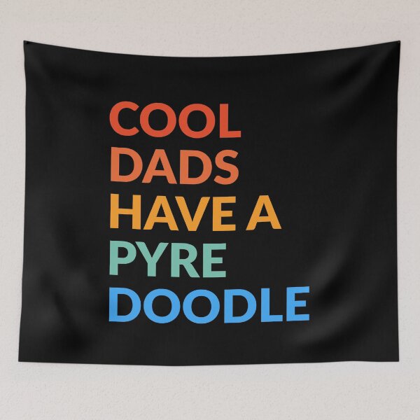 Item preview, Cool Dads Have A Pyredoodle Pride Gift  designed and sold by Guarddogdrive.