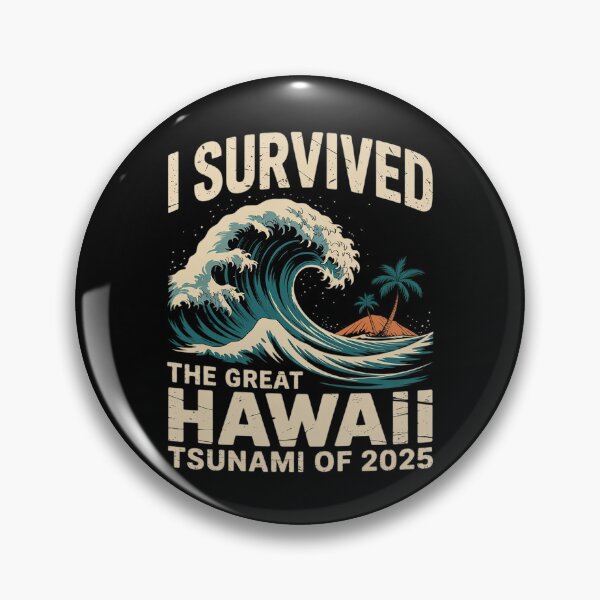 Item preview, I Survived The Great Hawaii Tsunami of 2025 4  designed and sold by MarkLeedsArt.