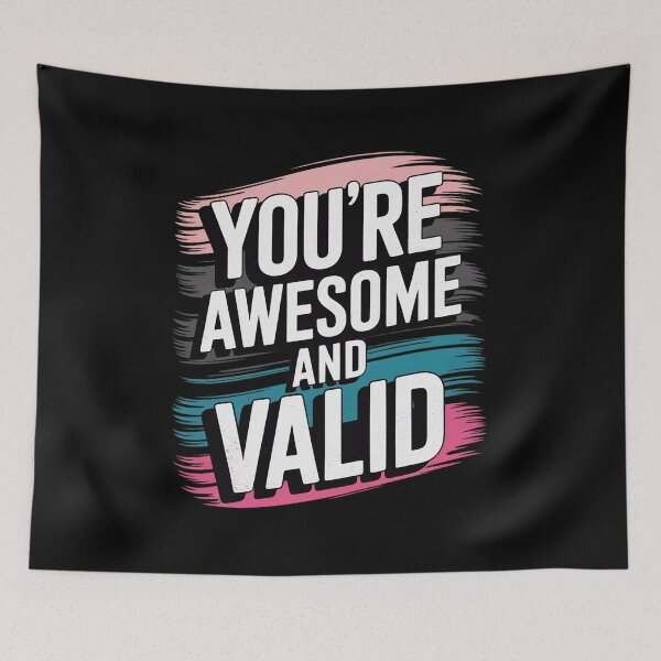 Item preview, You're Awesome And Valid Genderfluid LGBT Gender Fluid Queer designed and sold by NailMolisa.