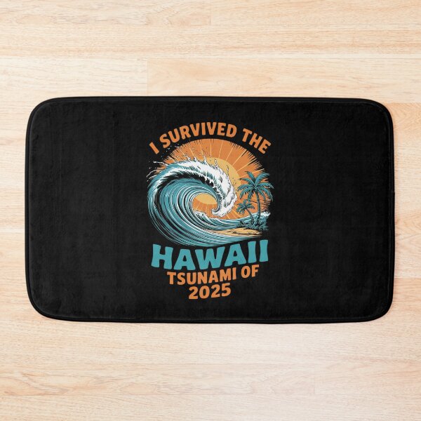 Item preview, I Survived The Great Hawaii Tsunami of 2025 5  designed and sold by MarkLeedsArt.