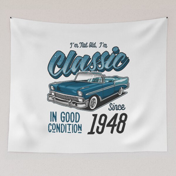 Item preview, I'm Not Old I'm Classic Car Vintage Born In 1948 designed and sold by JRRTs.