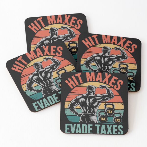 Item preview, Funny Gym Weightlifting Hit Maxes Evade Taxes Workout Meme  designed and sold by InspiredFoul.