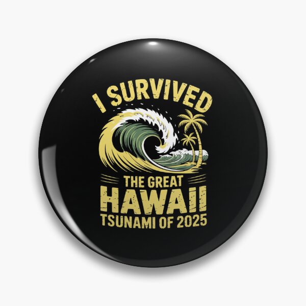 Item preview, I Survived The Great Hawaii Tsunami of 2025 Men Womens  designed and sold by MarryIsMonth.