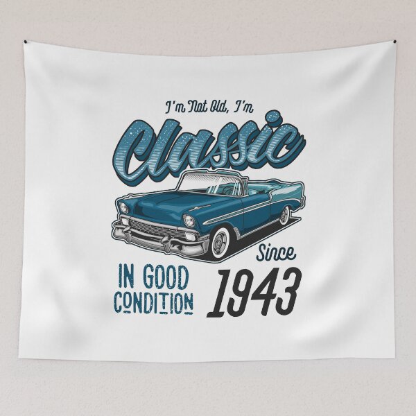 Item preview, I'm Not Old I'm Classic Car Vintage Born In 1943 designed and sold by JRRTs.