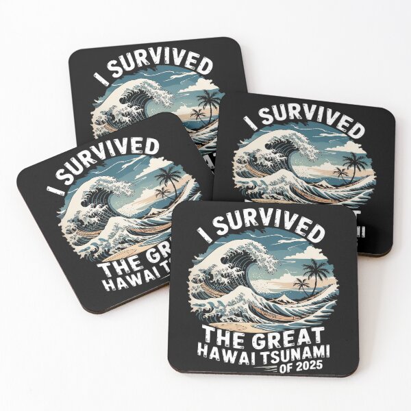 Item preview, I Survived The Great Hawaii Tsunami of 2025 Quote  designed and sold by MarryIsMonth.