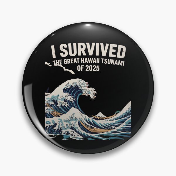 Item preview, I Survived The Great Hawaii Tsunami of 2025  designed and sold by MarryIsMonth.