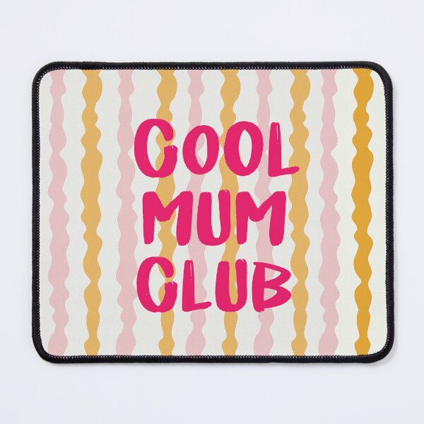 Item preview, Cool Mum Club Artwork designed and sold by LauraLonDesigns.