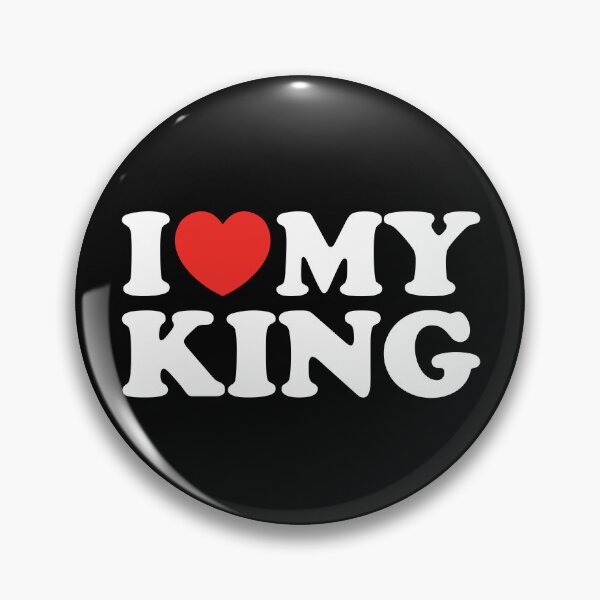 Item preview, I Love My King designed and sold by shitpostee.