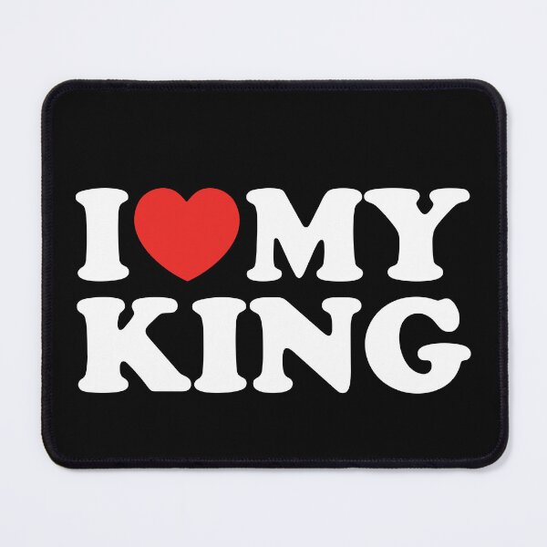 Item preview, I Love My King designed and sold by shitpostee.