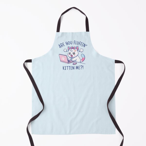 Item preview, Are You Fluffin' Kitten Me - Cute Cat Office Humor Design designed and sold by Brogress Project.