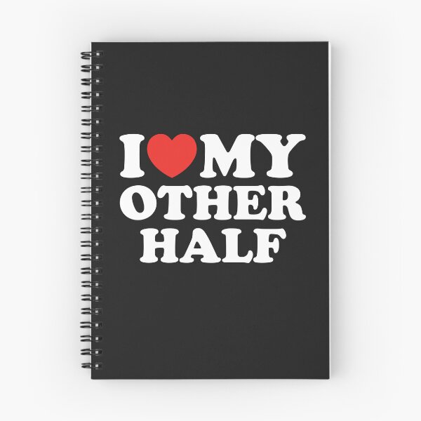 Item preview, I Love My Other Half designed and sold by shitpostee.