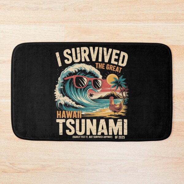 Item preview, I Survived The Great Hawaii Tsunami of 2025 Saying 10  designed and sold by MarryIsMonth.