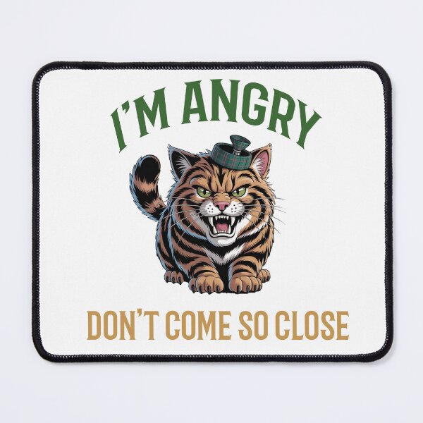 Item preview, scotish wildcat "I'm angry don't come so close" designed and sold by Chris-graphics-art.