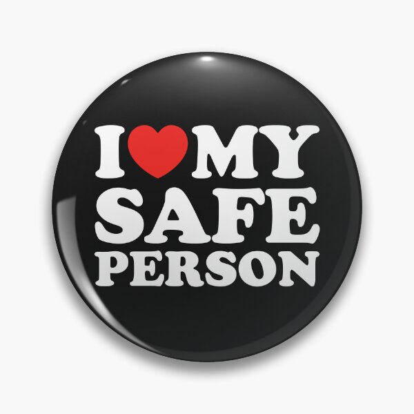 Item preview, I Love My Safe Person designed and sold by shitpostee.