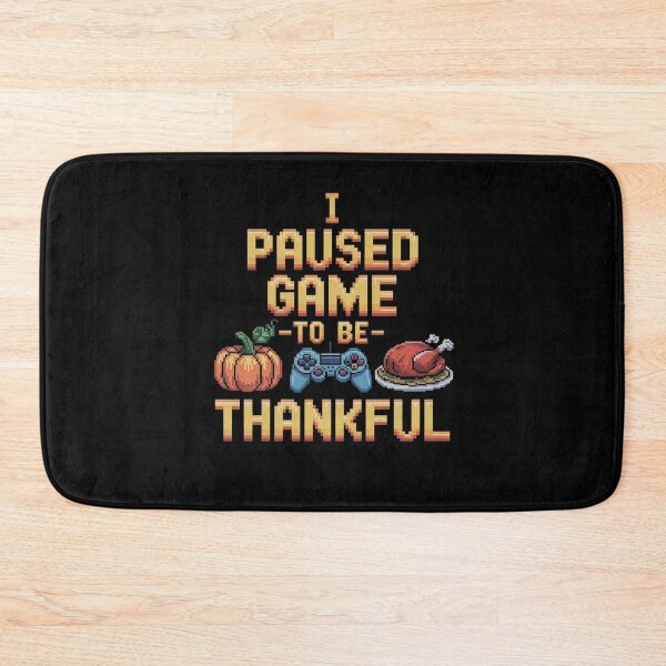 Item preview, I Paused my Video Game to be Here Pixel Turkey Thanksgiving  designed and sold by FadeOfThrone.